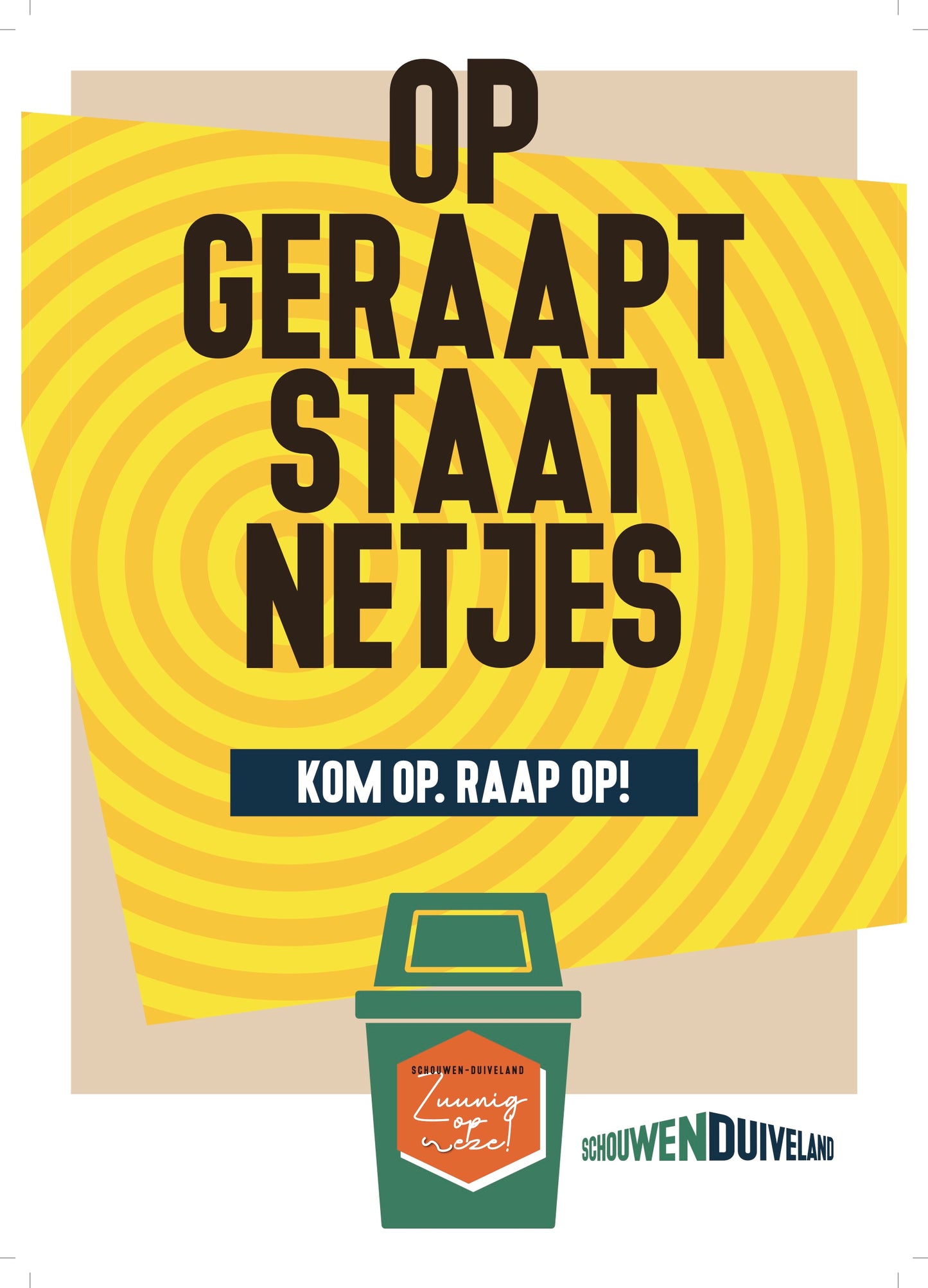 Poster A4 OPGERAAPT STAAT NETJES